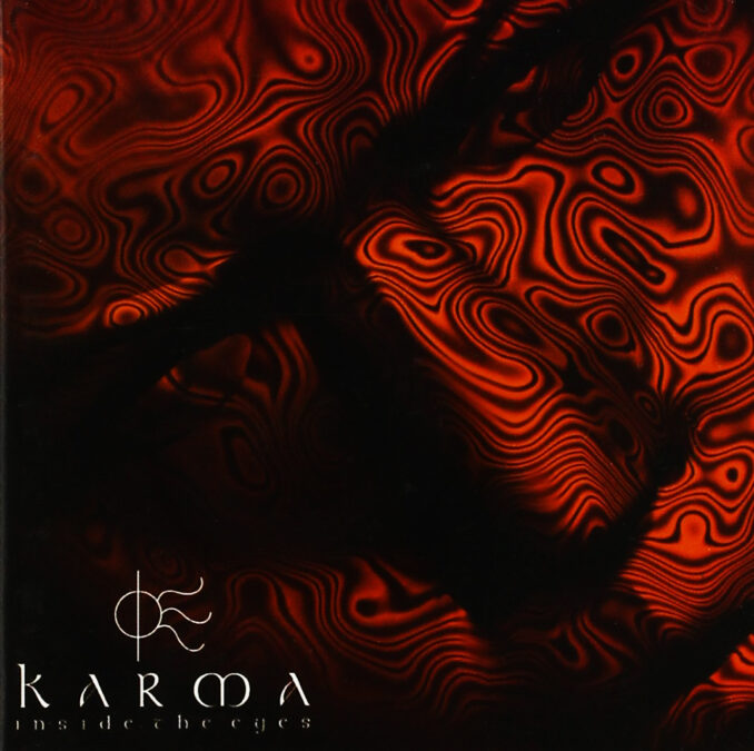 KARMA - Inside The Eyes