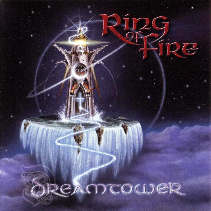 RING OF FIRE - Dreamtower