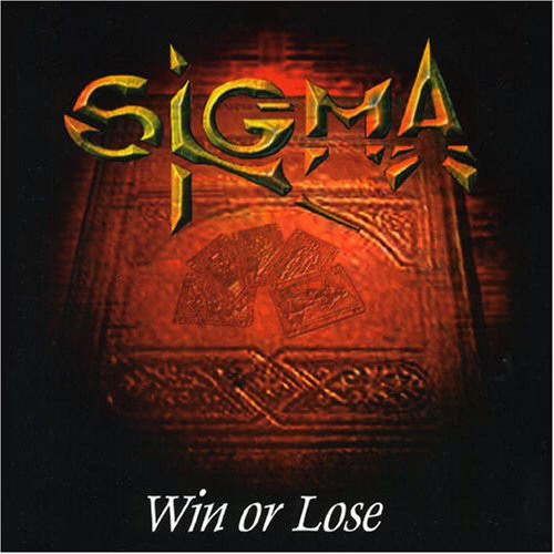 SIGMA - Win Or Lose SIGMA - Win Or Lose