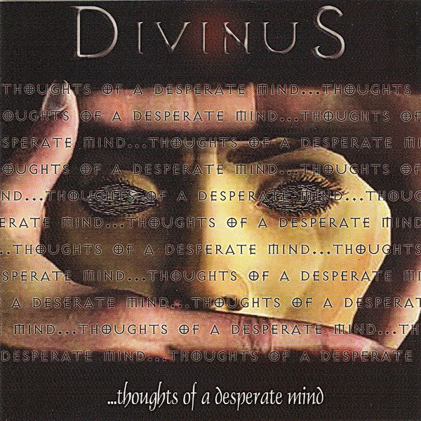 DIVINUS - ...Thoughts Of A Desperate Mind
