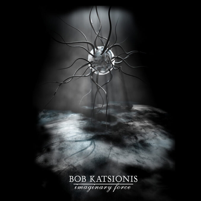BOB KATSIONIS - Imaginary Force BOB KATSIONIS - Imaginary Force