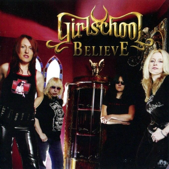 GIRLSCHOOL - Believe