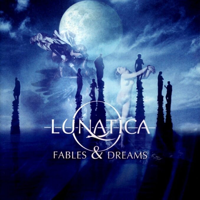 LUNATICA - Fables & Dreams