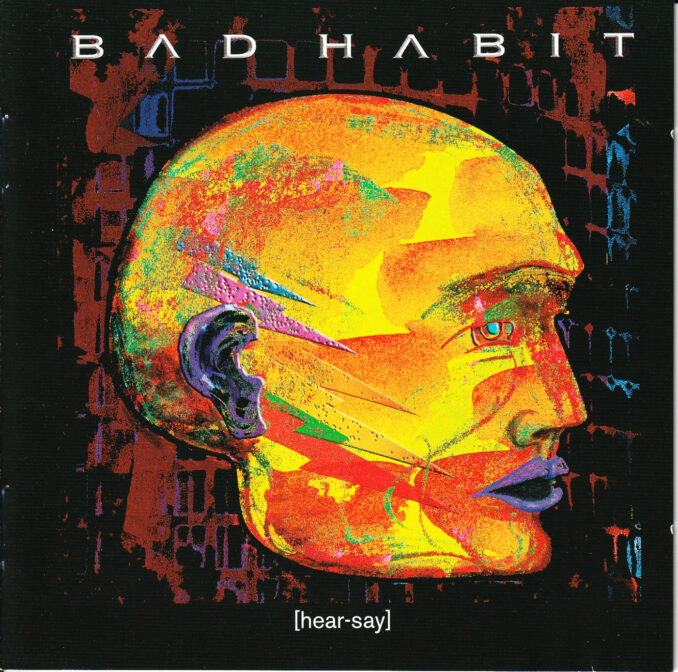 BAD HABIT - Hear-Say BAD HABIT - Hear-Say
