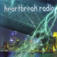 HEARTBREAK RADIO - Heartbreak Radio