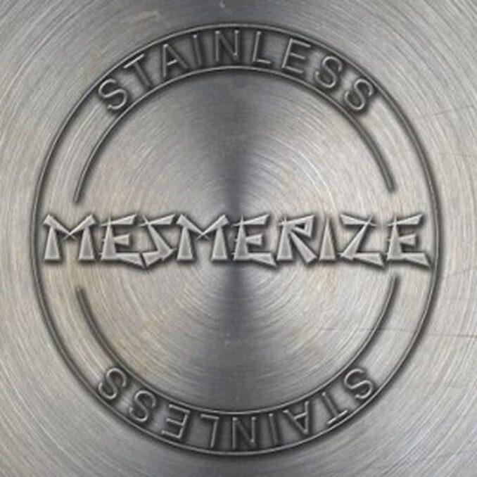 MESMERIZE - Stainless MESMERIZE - Stainless