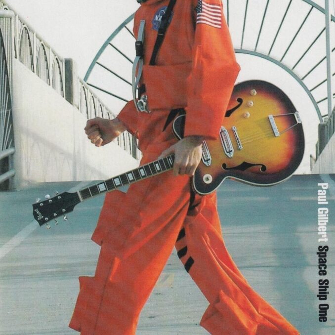 PAUL GILBERT - Space Ship One PAUL GILBERT - Space Ship One