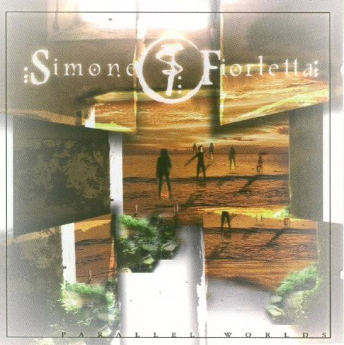 SIMONE FIORLETTA - Parallel Worlds SIMONE FIORLETTA - Parallel Worlds