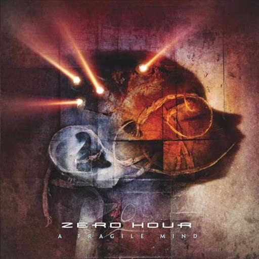 ZERO HOUR - A Fragile Mind ZERO HOUR - A Fragile Mind