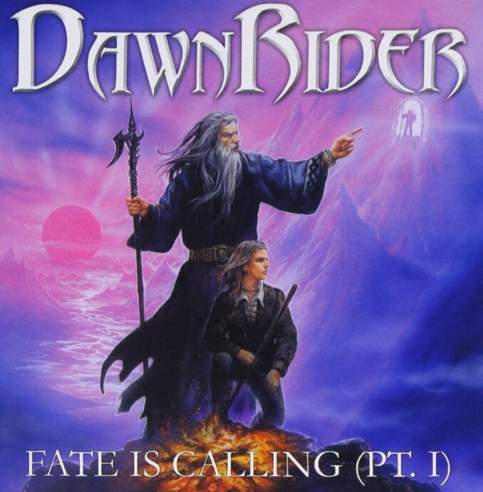 DAWNRIDER - Fate Is Calling (Pt. 1)