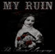 MY RUIN - The Brutal Language