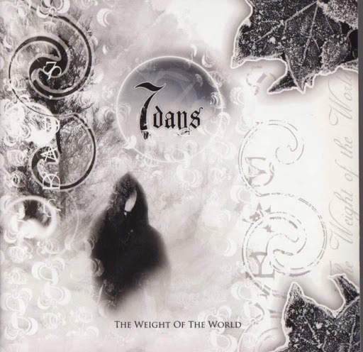 7DAYS - The Weight Of The World 7DAYS - The Weight Of The World