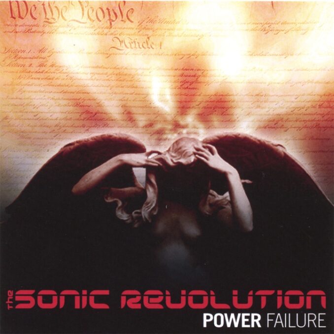 THE SONIC REVOLUTION - Power Failure THE SONIC REVOLUTION - Power Failure