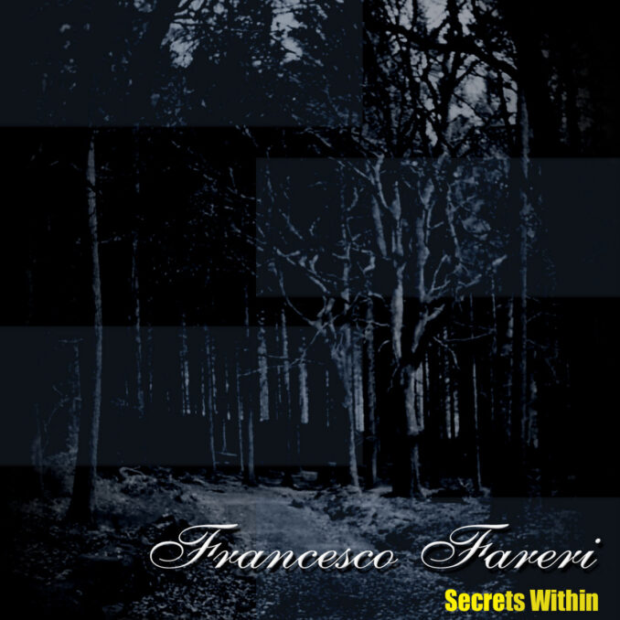 FRANCESCO FARERI - Secrets Within