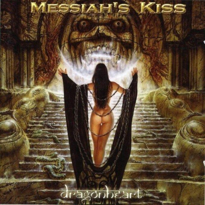 MESSIAH'S KISS - Dragonheart