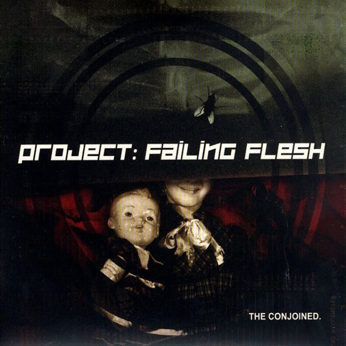 PROJECT: FAILING FLESH - The Conjoined