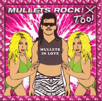 VARIOUS ARTISTS - Mullets Rock Too!