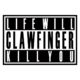 CLAWFINGER - Life Will Kill You