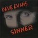 DAVE EVANS - Sinner
