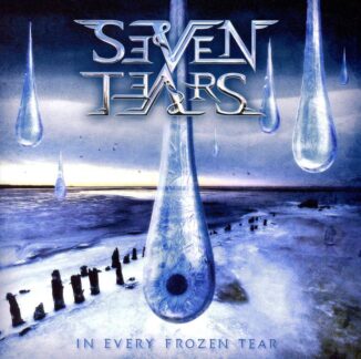 SEVEN TEARS - In Every Frozen Tear
