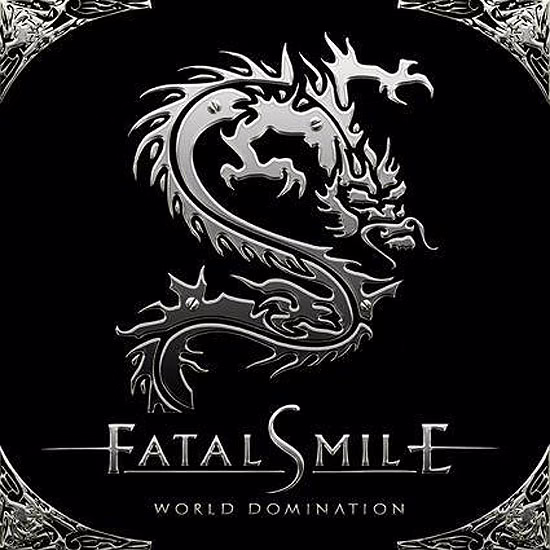 FATAL SMILE - World Domination FATAL SMILE - World Domination