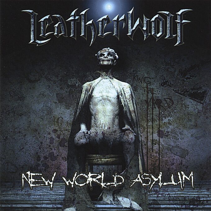 LEATHERWOLF - New World Asylum