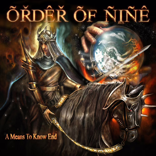 ORDER OF NINE - A Means To Know End ORDER OF NINE - A Means To Know End