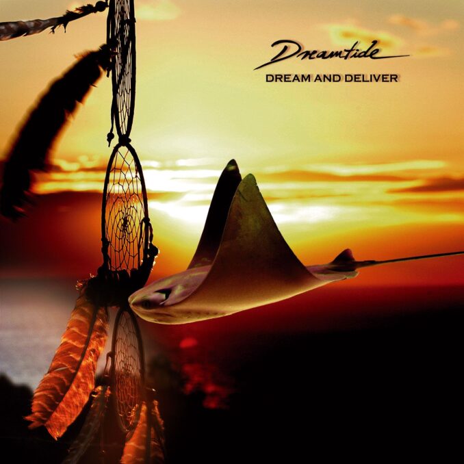 DREAMTIDE - Dream And Deliver