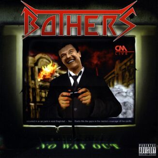 BOTHERS - No Way Out