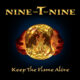 NINE-T-NINE - Keep The Flame Alive
