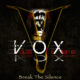 VOICES OF EXTREME (VOX) - Break The Silence