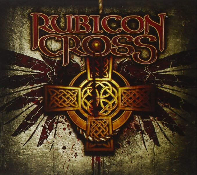 RUBICON CROSS - Rubicon Cross RUBICON CROSS - Rubicon Cross