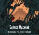 SAVAGE MACHINE - Through The Iron Forest