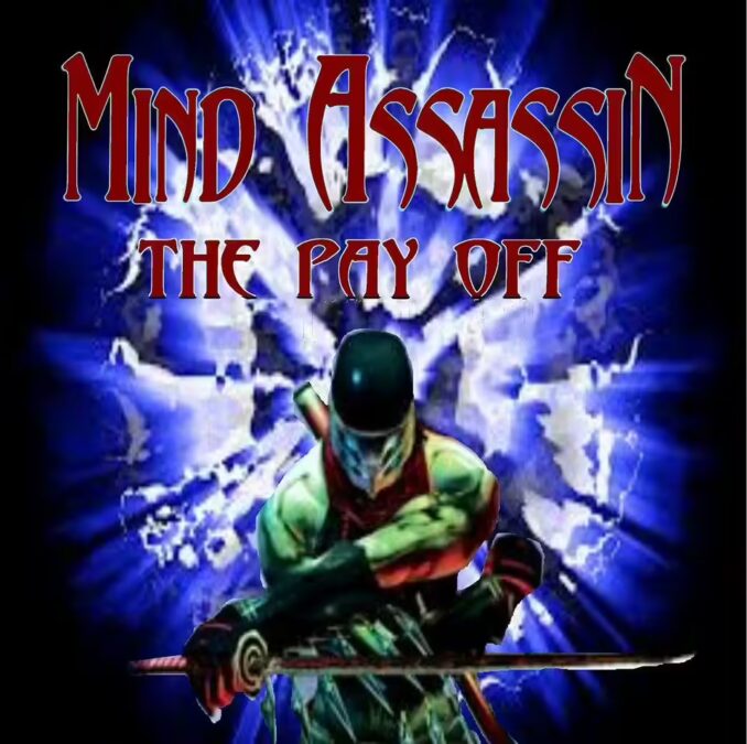 Mind Assassin - The Pay Off (EP) (2015)