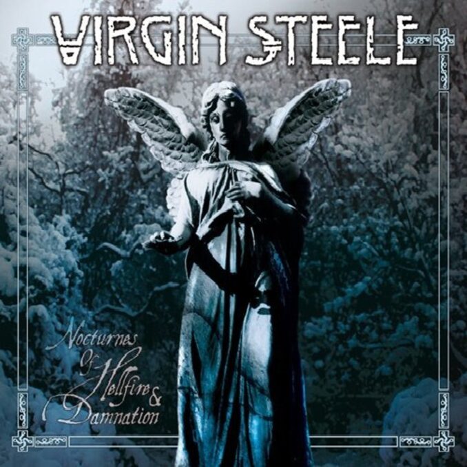 VIRGIN STEELE - Nocturnes Of Hellfire & Damnation