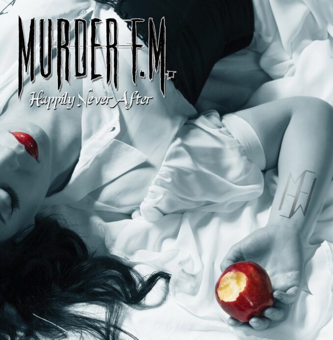 MURDER F.M. - Happily Neverafter
