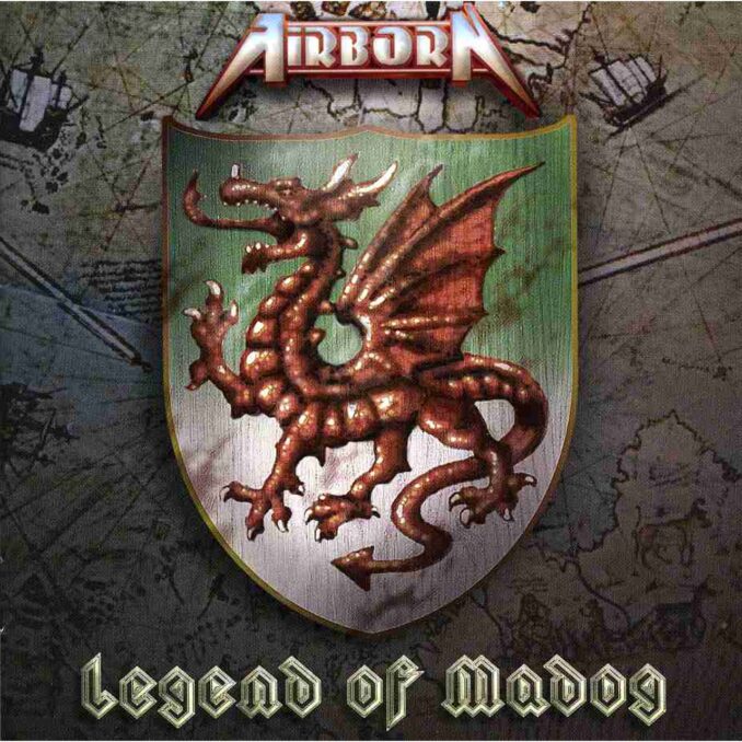 AIRBORN - Legend Of Madog AIRBORN - Legend Of Madog