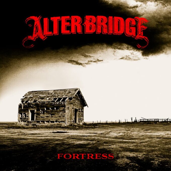 ALTER BRIDGE - Fortress