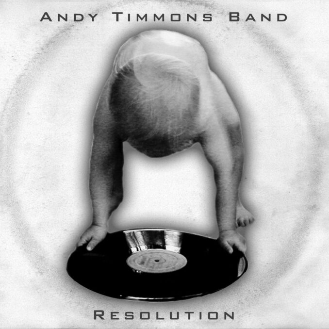 ANDY TIMMONS BAND - Resolution