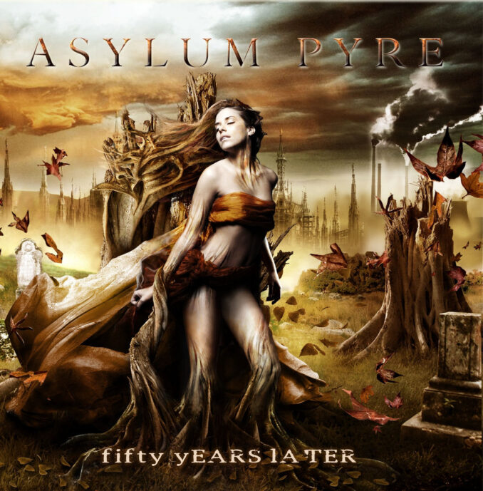 ASYLUM PYRE - Fifty Years Later