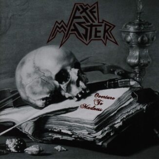 AXEMASTER - Overture To Madness