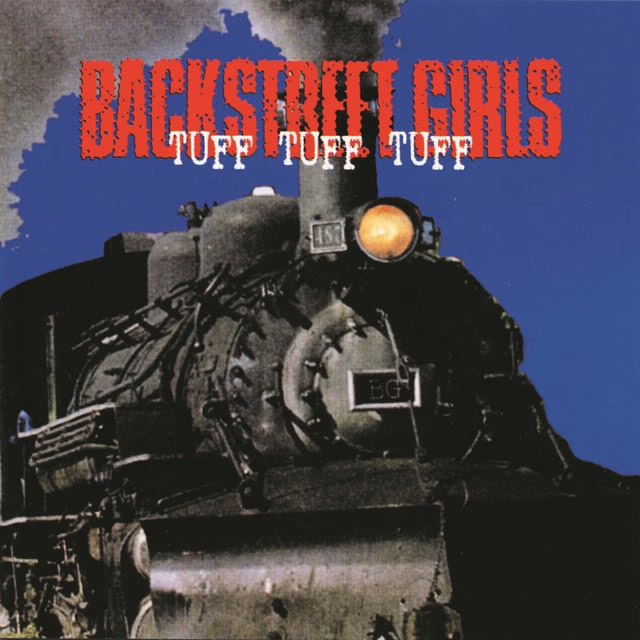 BACKSTREET GIRLS - Tuff Tuff Tuff BACKSTREET GIRLS - Tuff Tuff Tuff