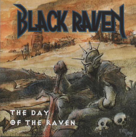 BLACK RAVEN - The Day Of The Raven BLACK RAVEN - The Day Of The Raven