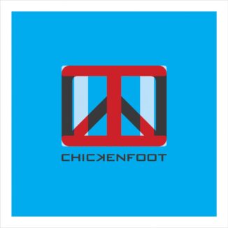 CHICKENFOOT - Chickenfoot III