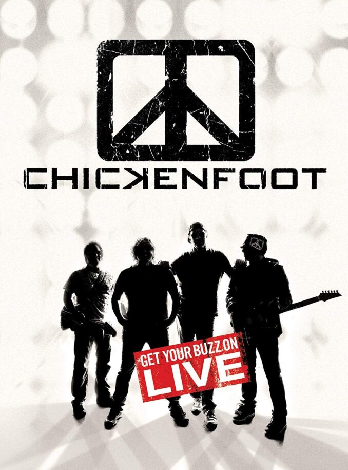 CHICKENFOOT - Get Your Buzz On Live