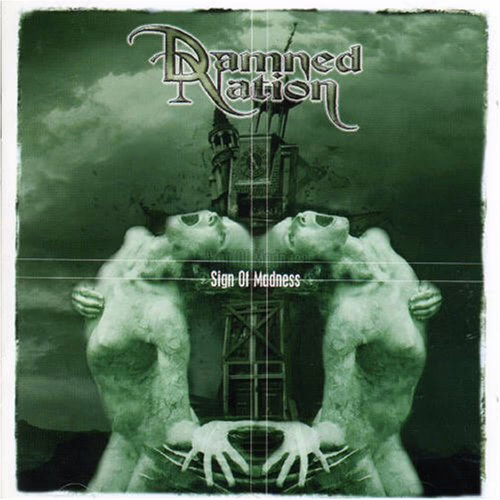 DAMNED NATION – Sign Of Madness