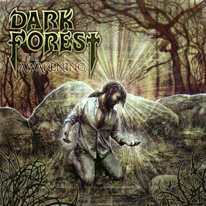 DARK FOREST - The Awakening DARK FOREST - The Awakening