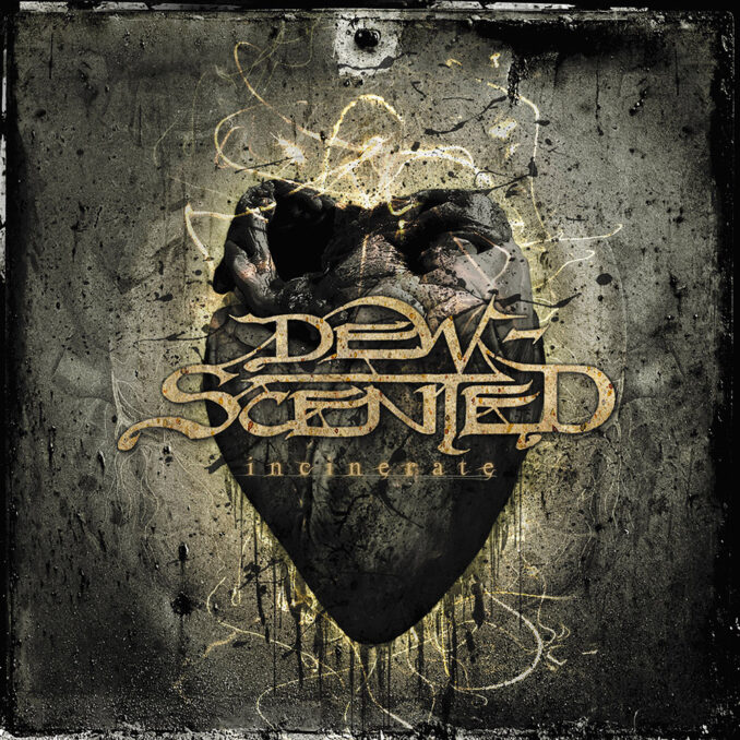 DEW-SCENTED - Incinerate (Remastered) DEW-SCENTED - Incinerate (Remastered)