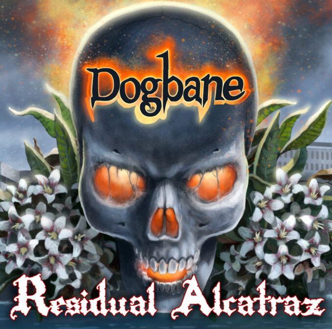 DOGBANE - Residual Alcatraz