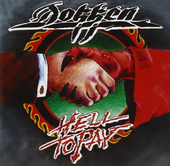 DOKKEN - Hell To Pay